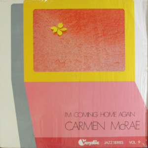 Carmen McRae – I'm Coming Home Again Vol 9 º
