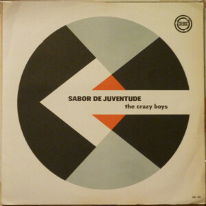 The Crazy Boys – Sabor De Juventude º