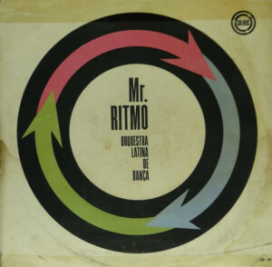 Orquestra Latina de Dança – Mr. Ritmo º