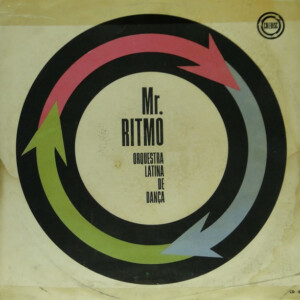 Orquestra Latina de Dança – Mr. Ritmo º