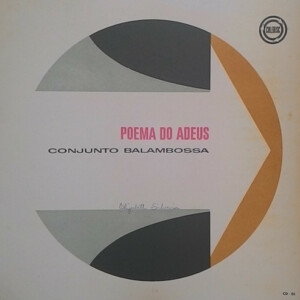 Conjunto Balambossa – Poema Do Adeus º