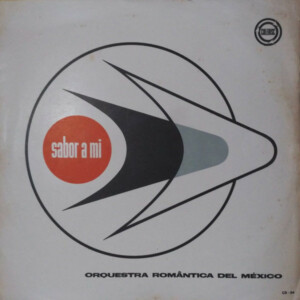 Orquestra Romântica Del México – Sabor A Mi º