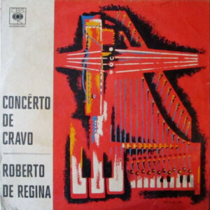 Roberto De Regina – Concerto De Cravo º