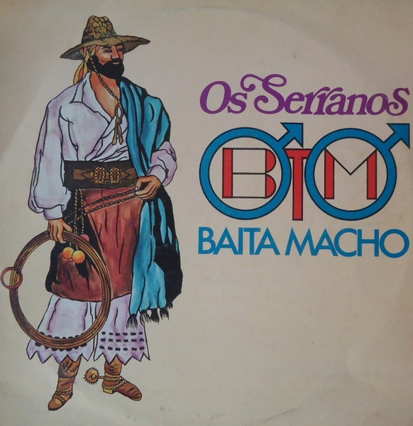 Os Serranos – Baita Macho º