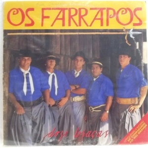 Os Farrapos – Doze Braças º