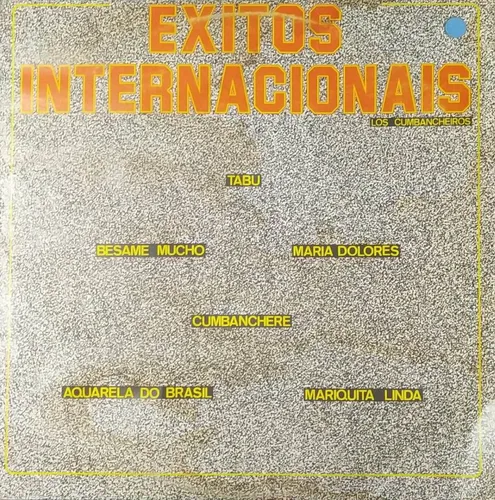 Los Cumbancheros- Êxitos Internacionais º