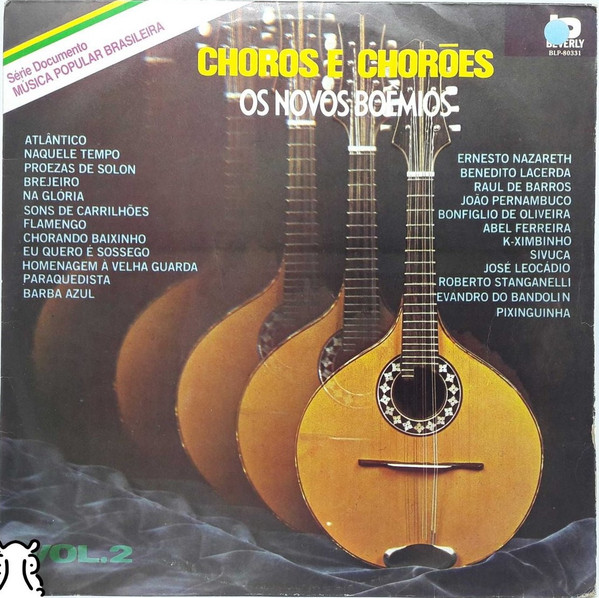 Os Novos Boêmios – Choros e Chorões Vol. II º