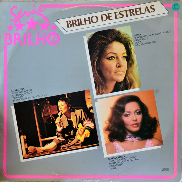 Maysa e Elis Regina e Maria Creuza – Brilho De Estrelas º
