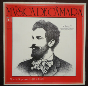 Alberto Nepomuceno – Música de Câmara Volume 2 º