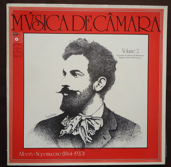 Alberto Nepomuceno – Música de Câmara Volume 2 º