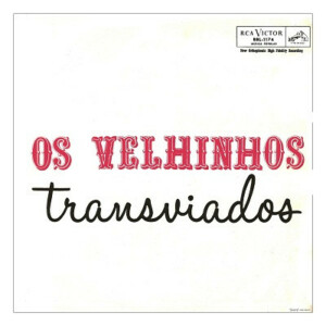 Os Velhinhos Transviados º