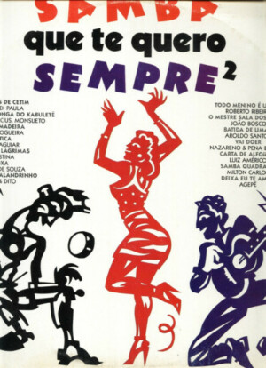 Samba Que Te Quero Sempre - Vol. 2 º