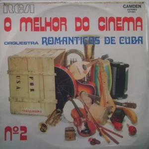 Orquestra Romanticos De Cuba - O Melhor Do Cinema º