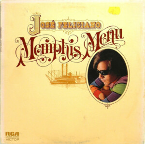 José Feliciano – Memphis Menu º
