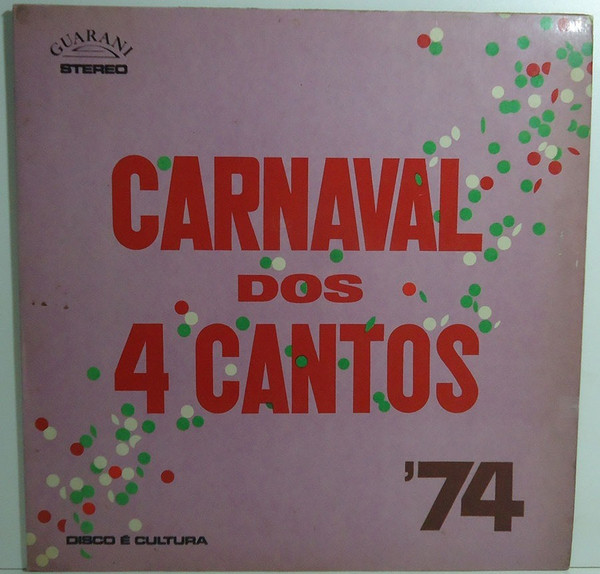 Carnaval Dos 4 Cantos '74 º