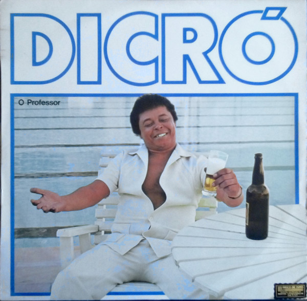 Dicró – O Professor º