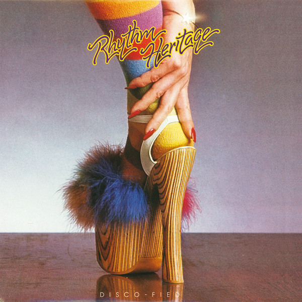 Rhythm Heritage – Disco-Fied º