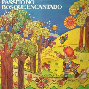Francis Hime e Egberto Gismonti – Passeio No Bosque Encantado º