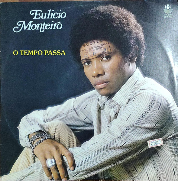 Eulicio Monteiro – O Tempo Passa º