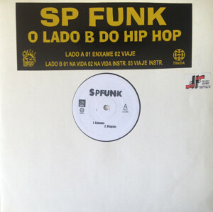 SP Funk – Enxame / Viagem / Na Vida (Edição Limitada) º