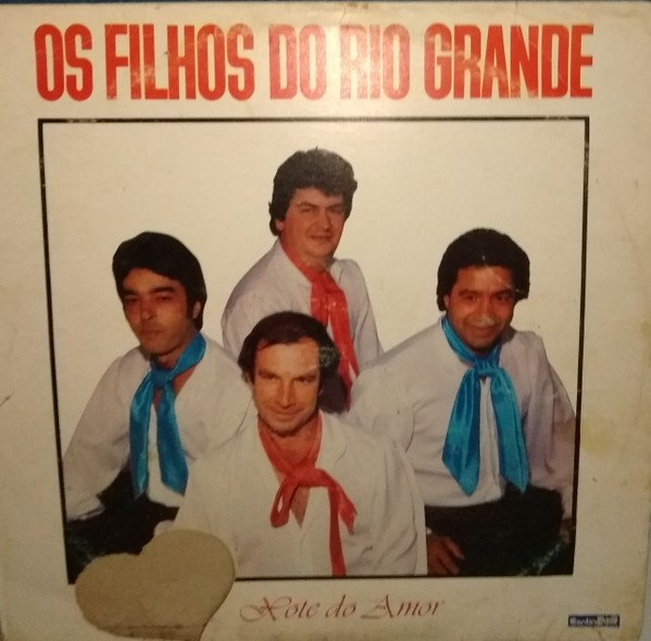 Os Filhos Do Rio Grande – Xote Do Amor º