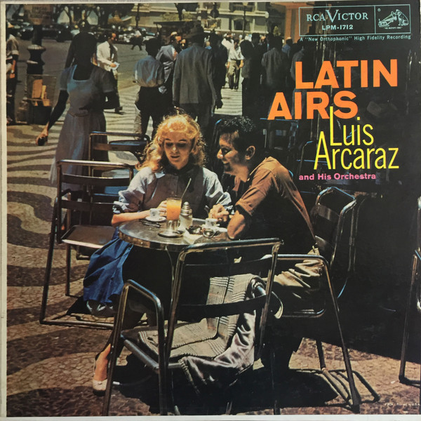 Luis Arcaraz And His Orchestra – Latin Airs º