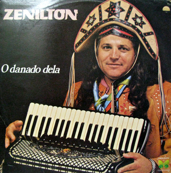 Zenilton – O Danado Dela º