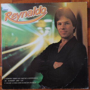 Reynaldo – É Sempre Tempo De Cantar A Esperança º