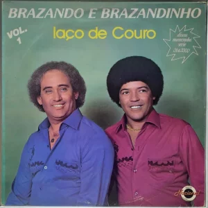 Brazando E Brazandinho - Laço De Ouro º