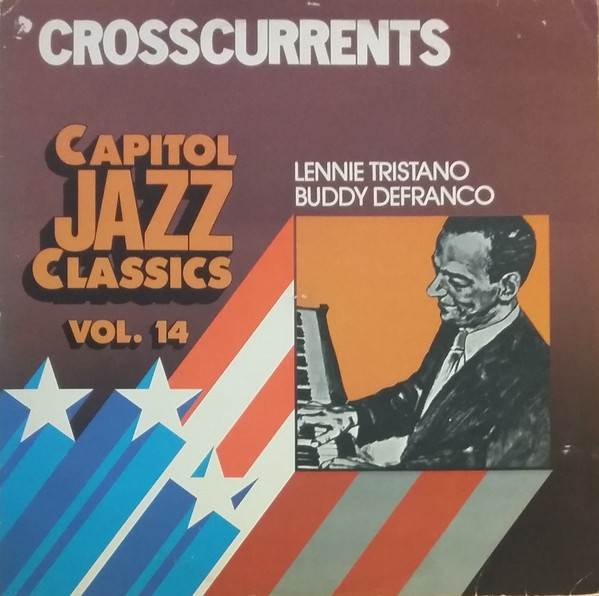 Lennie Tristano / Buddy DeFranco – Crosscurrents º