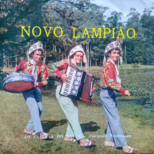 Os Caçulas Do Baião – Novo Lampião º