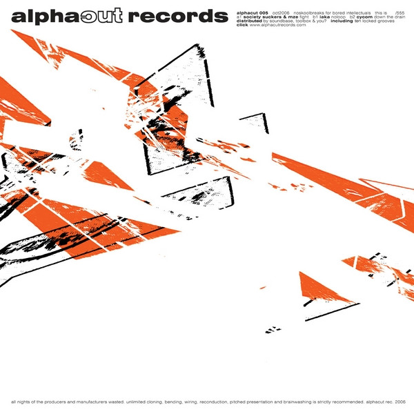 Society Suckers & MZE / Iaka (2) / Cycom – Alphacut 005 IMPORTADO (LP Branco) º