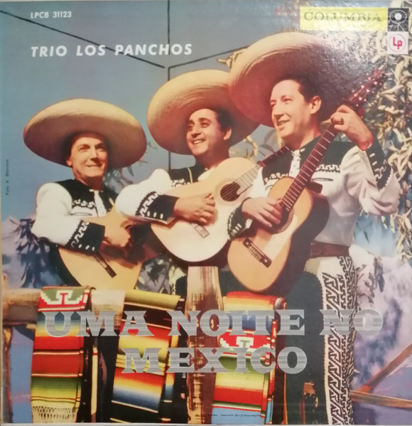 Trio Los Panchos – Uma Noite No Mexico º