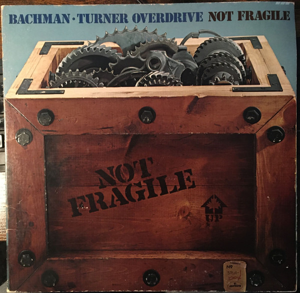 Bachman-Turner Overdrive – Not Fragile Importado Edição Alemã º