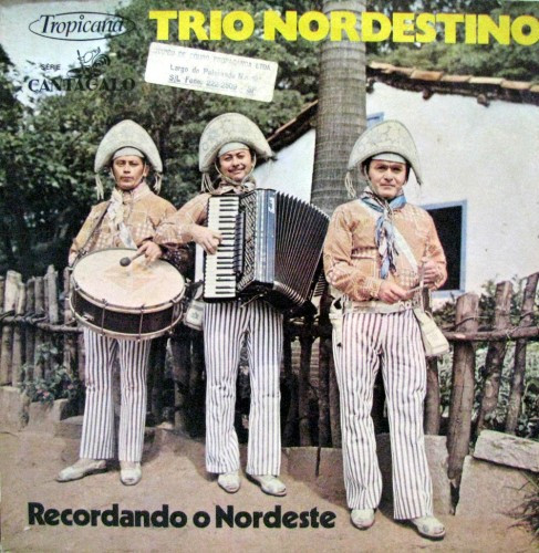 Trio Nordestino – Recordando O Nordeste º