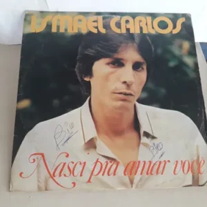 Ismael Carlos - Nasci Pra Amar Você º