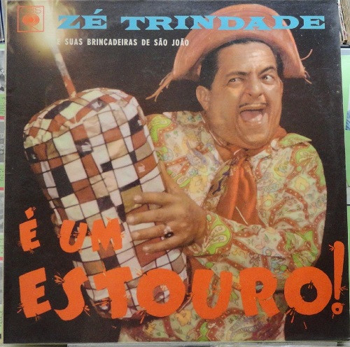 Zé Trindade e Suas Brincadeiras De São João - É Um Estouro º