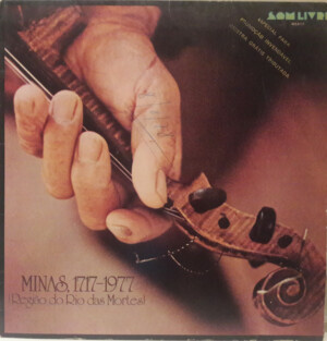 Orquestra Lira Sanjoanense – Minas 1717-1977 (Região Do Rio Das Mortes) º