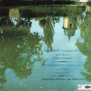 Schubert – Symphony No. 8 In B Minor "Unfinished" & Symphony No.4 In A Major "Italian" º