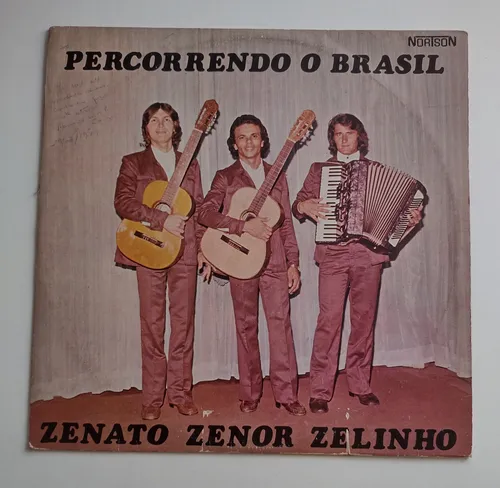 Zenato Zenor e Zelinho - Percorrendo O Brasil º