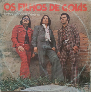 Os Filhos De Goiás – Tchau, Maria Helena º