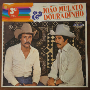 João Mulato & Douradinho – Vol. III º