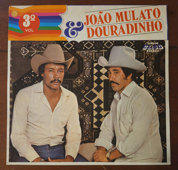 João Mulato & Douradinho – Vol. III º