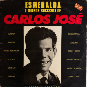 Carlos José – Esmeralda E Outros Sucessos Carlos José º
