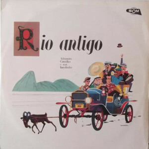 Altamiro Carrilho E Sua Bandinha – Rio Antigo º
