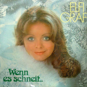 Elfi Graf – Wenn Es Schneit... º