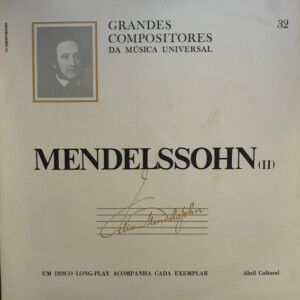 Mendelssonhn (II) - Grandes Compositores Da Música Universal º