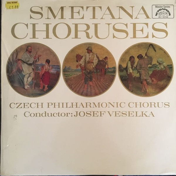 Czech Philharmonic Chorus – Smetana Choruses º
