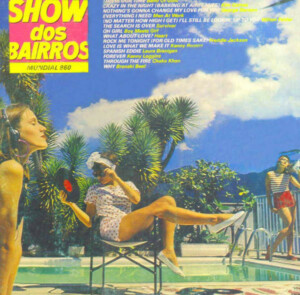 Show Dos Bairros (Mundial 860) º