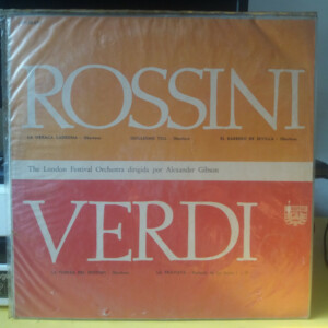 Rossini / Verdi - The London Festival Orchestra Dirigida Por Alexander Gibson – Overturas Famosas º